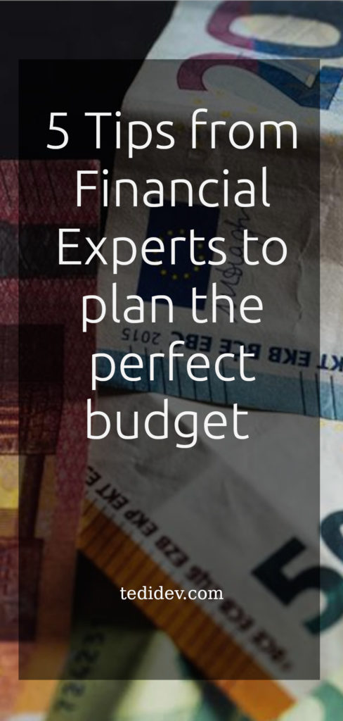 5 Tips from Financial Experts for Planning the Perfect Budget for 2022