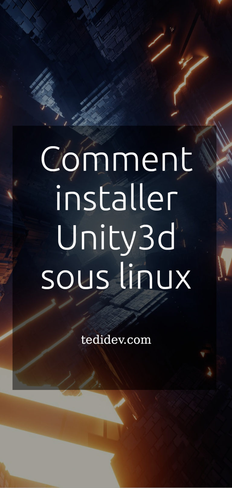 unity3d-how-to-install-it-on-ubuntu-without-a-hack-in-2022-tedidev